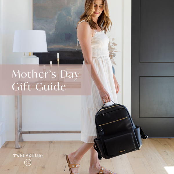 TWELVElittle MOTHER’S DAY GIFT GUIDE 2022